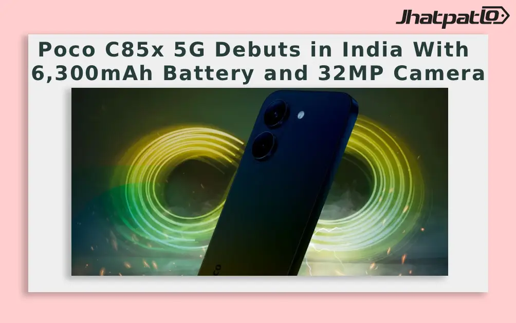 Poco C85x 5G Debuts in India With 6,300mAh Battery and 32MP Camera